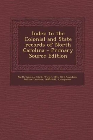Cover of Index to the Colonial and State Records of North Carolina