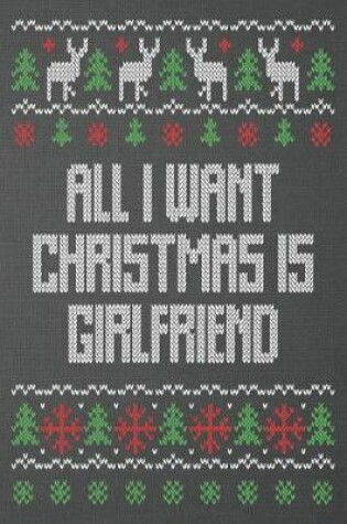 Cover of all I want Christmas is girlfriend