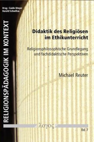 Cover of Didaktik Des Religiosen Im Ethikunterricht