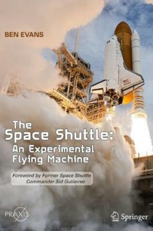 Cover of The Space Shuttle: An Experimental Flying Machine