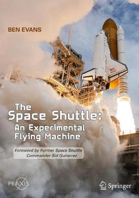 Book cover for The Space Shuttle: An Experimental Flying Machine