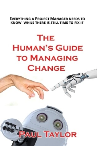 Cover of The Human's Guide to Managing Change