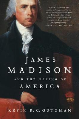 Book cover for James Madison and the Making of America
