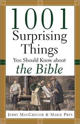Book cover for 1001 Surprising Things You Should Know About the Bible