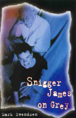 Book cover for Snigger James on Grey