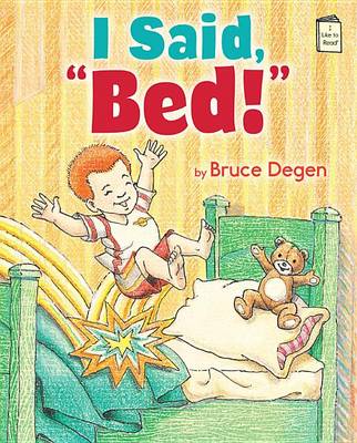 Book cover for I Said, "Bed!"