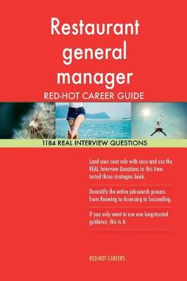 Book cover for Restaurant General Manager Red-Hot Career Guide; 1184 Real Interview Questions