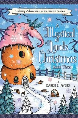 Cover of A Mystical Lands Christmas, Book Three