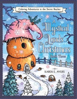 Book cover for A Mystical Lands Christmas, Book Three