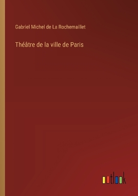 Book cover for Théâtre de la ville de Paris