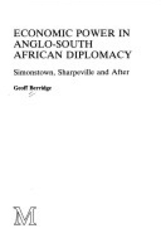 Cover of Economic Power in Anglo-South African Diplomacy