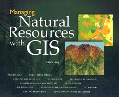 Book cover for Managing Natural Resources with GIS