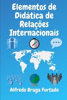 Book cover for Elementos de Didatica de Relacoes Internacionais