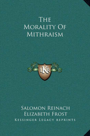 Cover of The Morality Of Mithraism