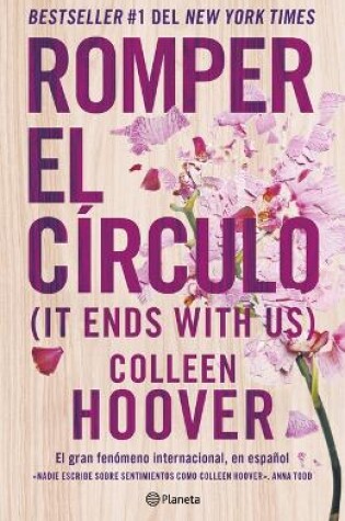 Cover of Romper El Círculo / It Ends with Us