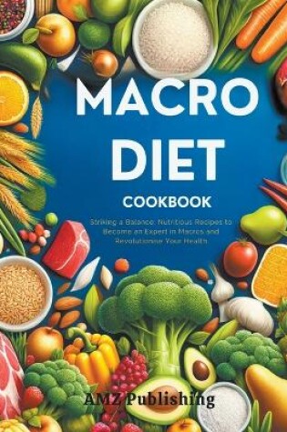 Cover of Macro Diet Cookbook