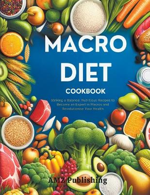 Book cover for Macro Diet Cookbook