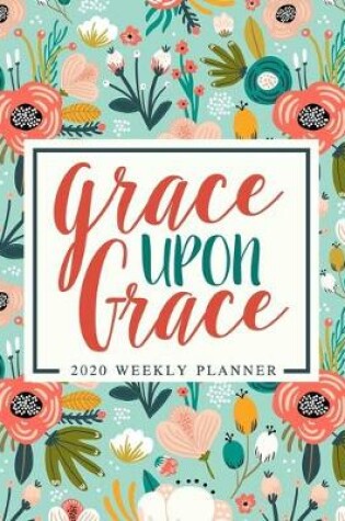 Cover of Grace Upon Grace