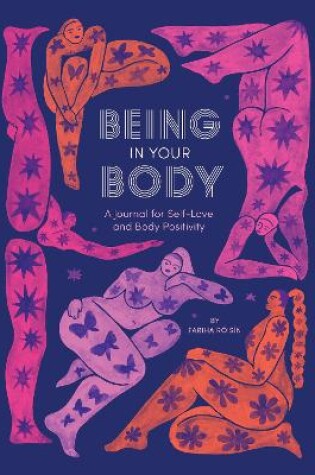 Cover of Being in Your Body (Guided Journal): A Journal for Self-Love and Body Positivity