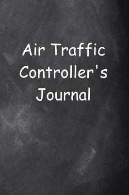 Book cover for Air Traffic Controller's Journal Chalkboard Design