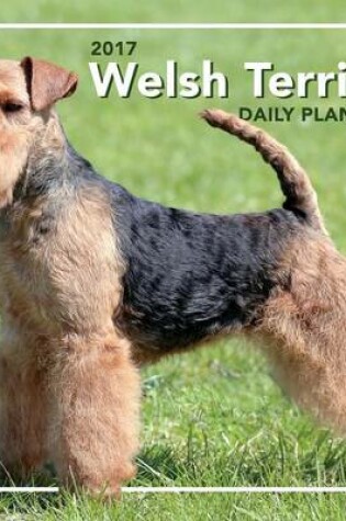 Cover of 2017 Welsh Terrier Daily Planner