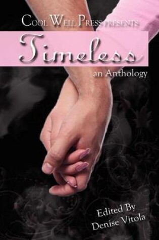 Cover of Timeless an Anthology