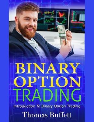 Book cover for Binary Option Trading - Introduction to Binary Option Trading