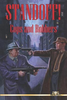 Book cover for Standoff! Cops and Robbers
