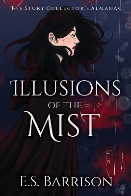 Cover of Illusions of the Mist