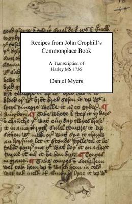 Book cover for Recipes from John Crophill's Commonplace Book