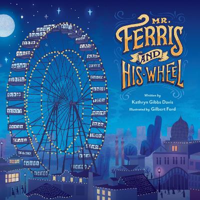 Book cover for Mr. Ferris and His Wheel