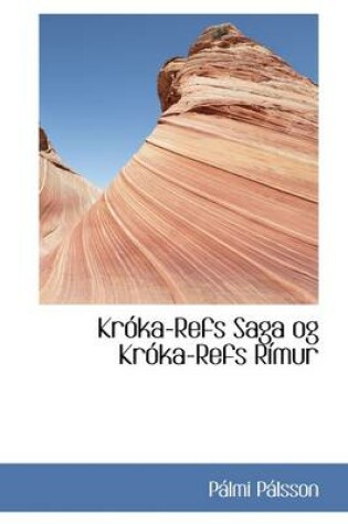 Cover of Kroka-Refs Saga Og Kroka-Refs Rimur