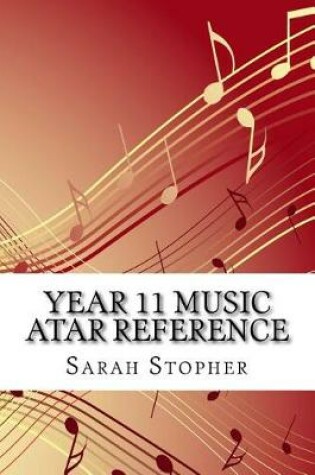 Cover of Year 11 Music ATAR Reference