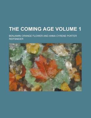 Book cover for The Coming Age Volume 1