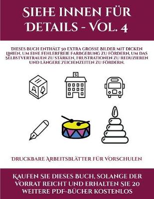 Book cover for Druckbare Arbeitsblätter für Vorschulen (Siehe innen für Details - Vol. 4)