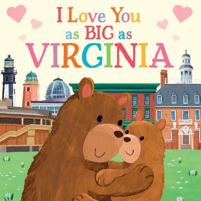 Cover of I Love You as Big as Virginia