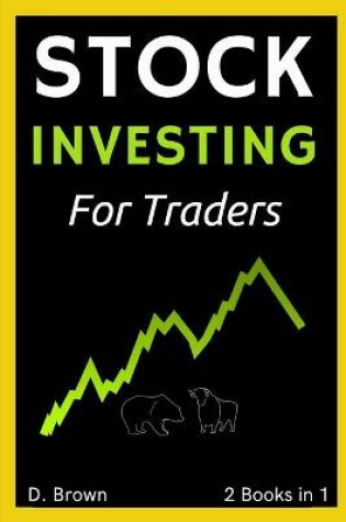 Cover of Stock Investing for New Traders - 2 Books in 1