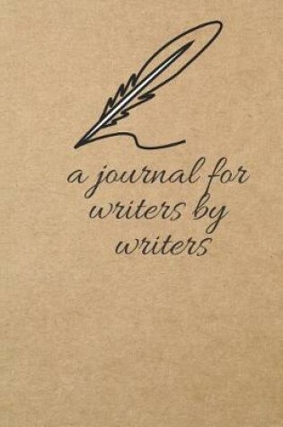 Cover of A Journal for Writers by Writers