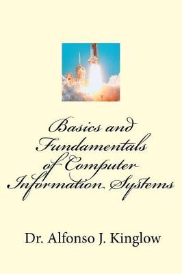 Book cover for Basics and Fundamentals of Computer Information Systems