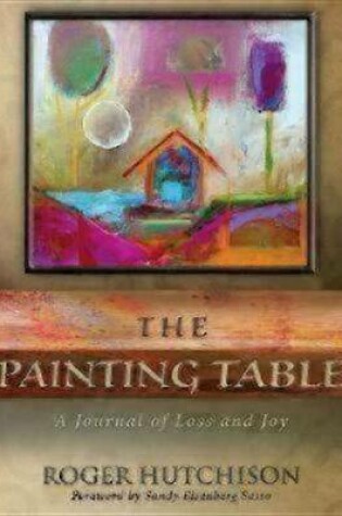 Cover of The Painting Table