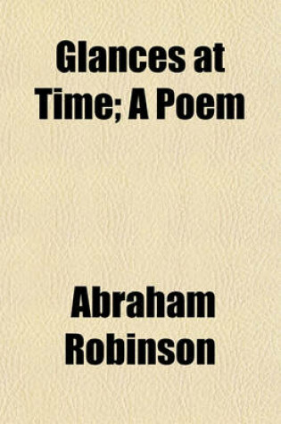 Cover of Glances at Time; A Poem