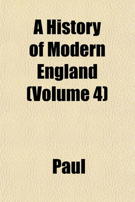 Book cover for A History of Modern England (Volume 4)