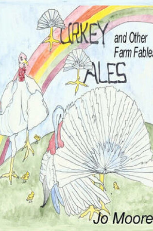 Cover of Turkey Tales and Other Farm Fables