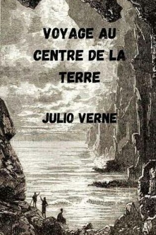 Cover of Voyage au centre de la Terre