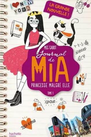Cover of Journal de MIA - Tome 1 - La Grande Nouvelle