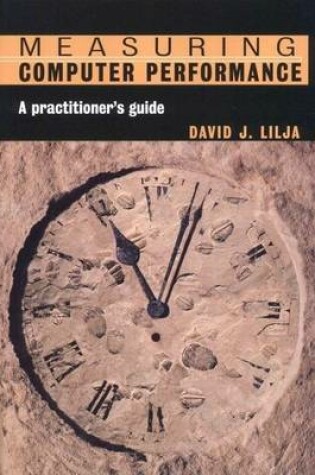 Cover of Measuring Computer Performance: A Practitioner's Guide