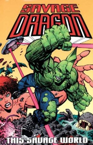 Book cover for Savage Dragon Volume 15: This Savage World