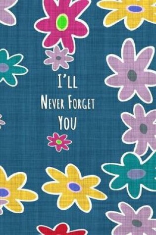 Cover of I'll Never Forget You