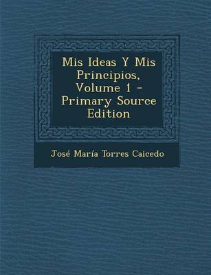 Book cover for MIS Ideas y MIS Principios, Volume 1