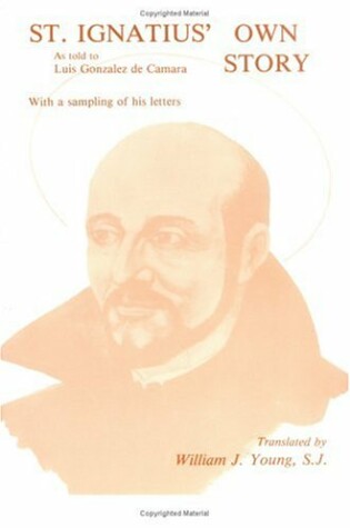 Cover of St Ignatius Own Story